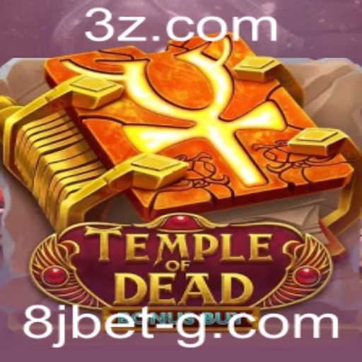 Descubra os Segredos do Jogo TempleofDeadBonusBuy com 8jbet